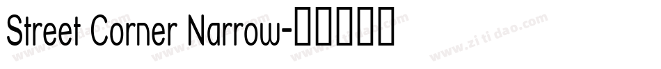 Street Corner Narrow字体转换